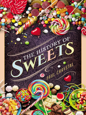 cover image of The History of Sweets